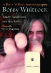 New Bobby Whitlock Autobiography With Foreword By Eric Clapton